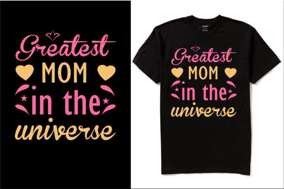 Greatest Mom in the Universe Mom T Shirt: A Designer’s Real-World Review