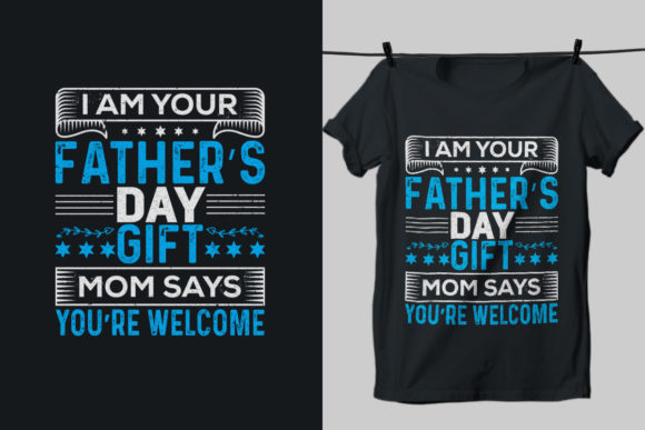 I Am Your Father s Day Gift Mom Says Review