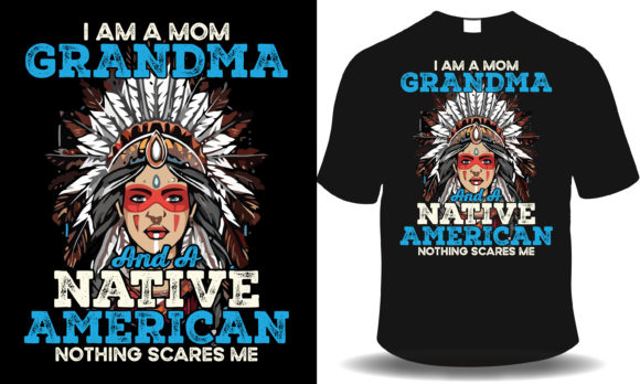 I'm a Mom, Grandma and a Native American