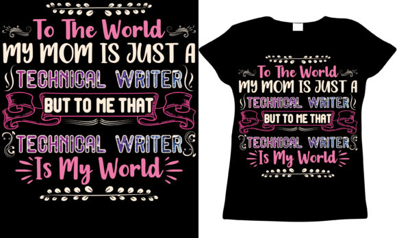 Technical Writer Mom: A Mother's Day Shirt Design That Speaks Volumes